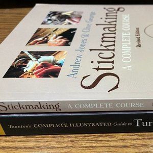 Stickmaking A Complete Course,  Complete Illustrated Guide to Turning